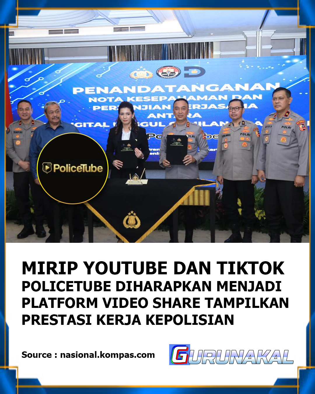 PoliceTube: Platform Inovatif dari Kepolisian Indonesia